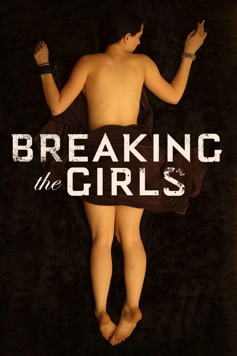 Affiche de Breaking the Girls