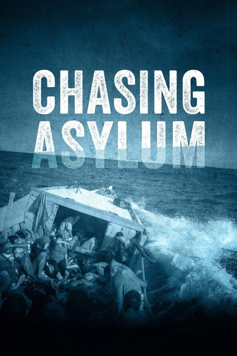 Affiche de Chasing Asylum