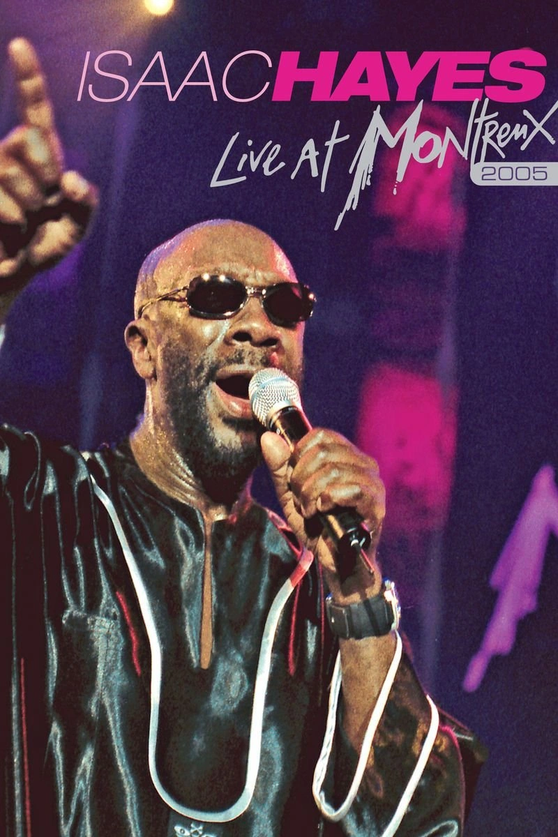 Poster van Isaac Hayes: Live At Montreux 2005