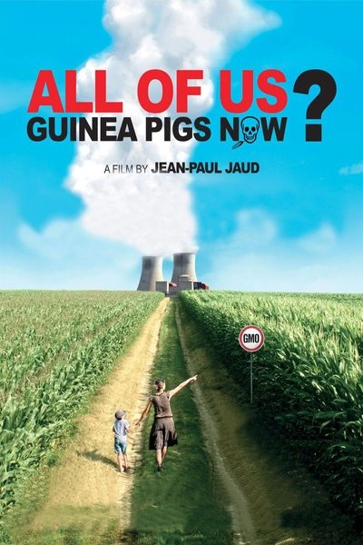 Affiche All of Us Guinea Pigs Now?