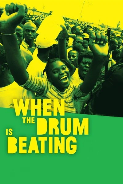 Affiche When the Drum is Beating