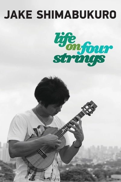 Affiche Jake Shimabukuro: Life On Four Strings
