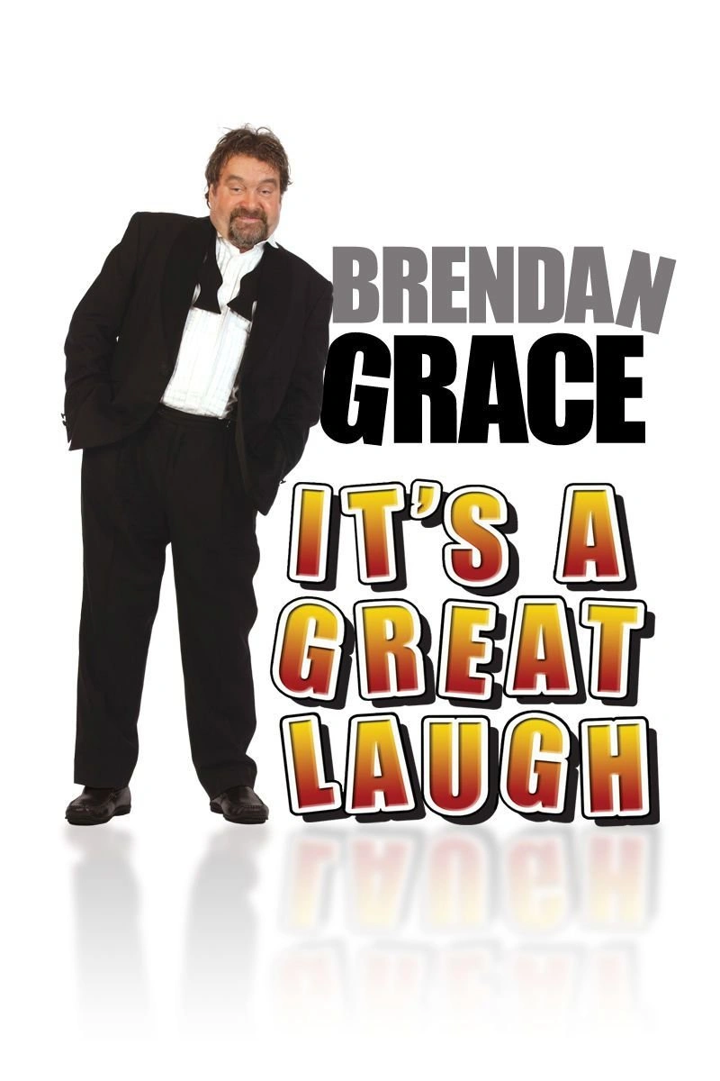 Poster van Brendan Grace: It's a Great Laugh