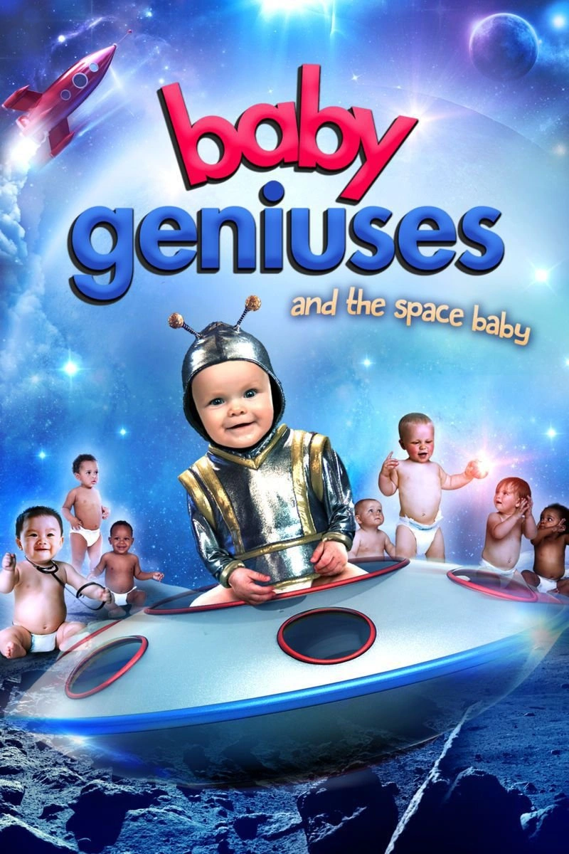 Poster van Baby Geniuses and the Space Baby