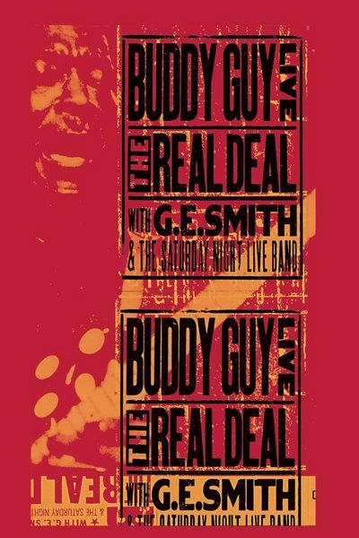 Poster Buddy Guy: Live - The Real Deal