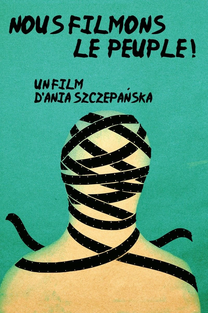 Poster van Nous filmons le peuple !