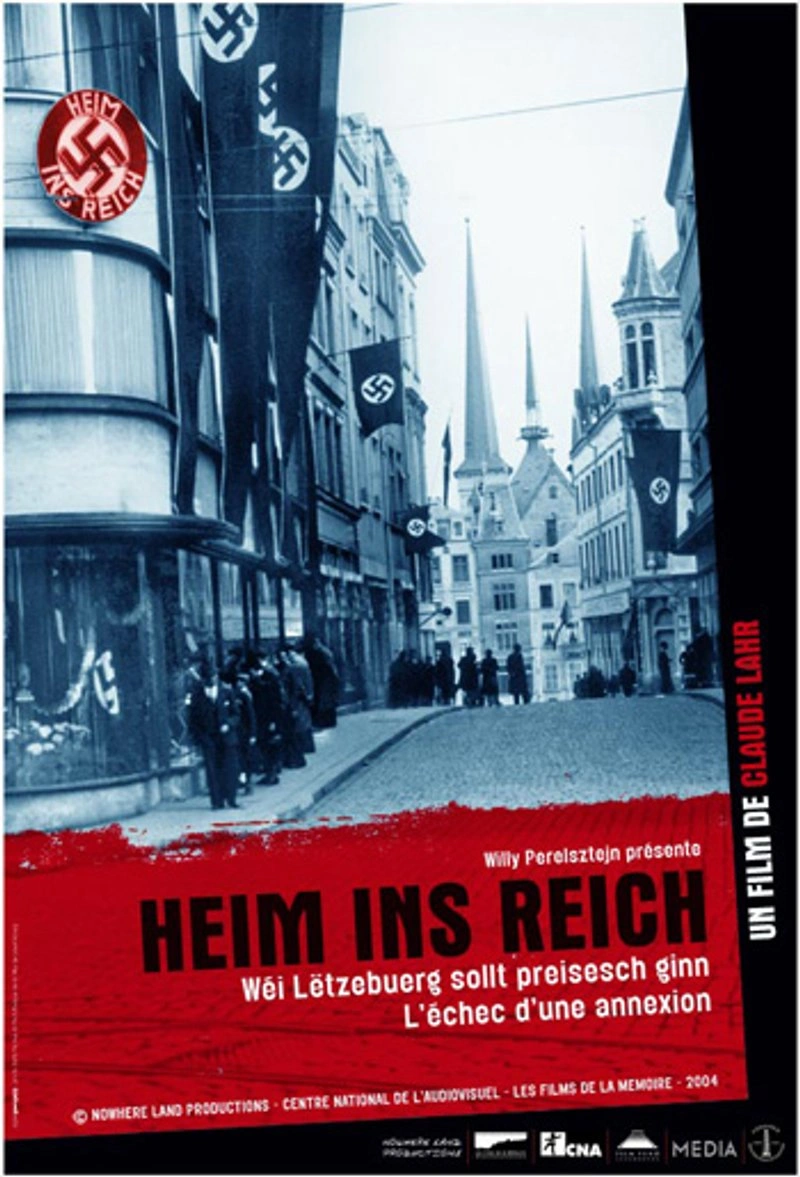 Affiche de Heim ins Reich - Wéi Lëtzebuerg sollt preisesch ginn