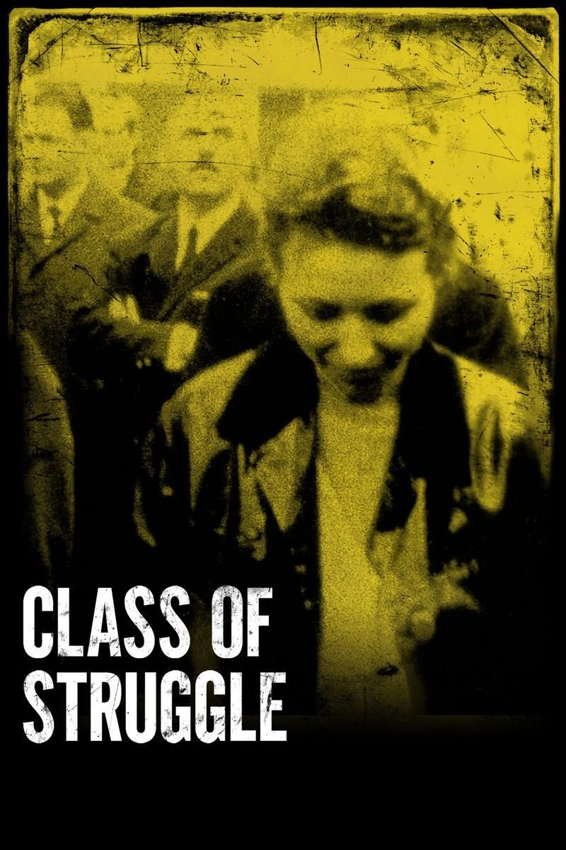 Poster van Class of Struggle