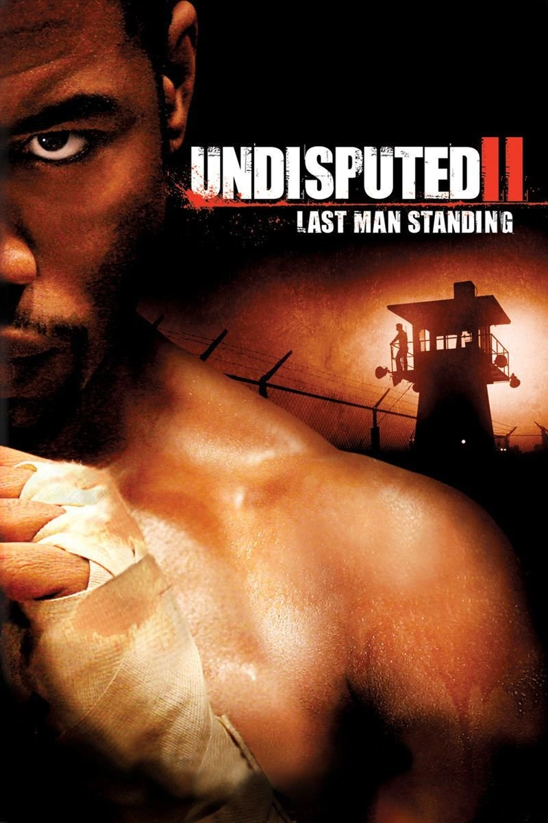 Poster van Undisputed II: Last Man Standing