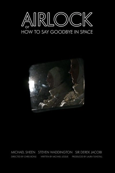 Poster Airlock or How to Say Goodbye In Space