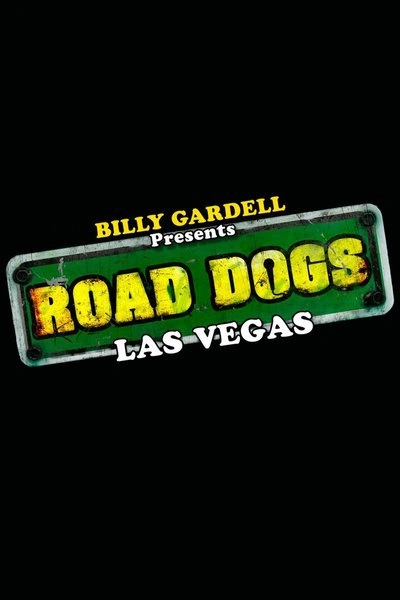Poster Billy Gardell Presents: Road Dogs Las Vegas