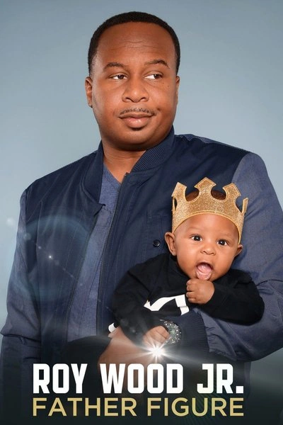 Poster Roy Wood Jr.: Father Figure