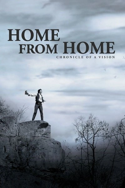 Affiche Home From Home: Chronicle of a Vision