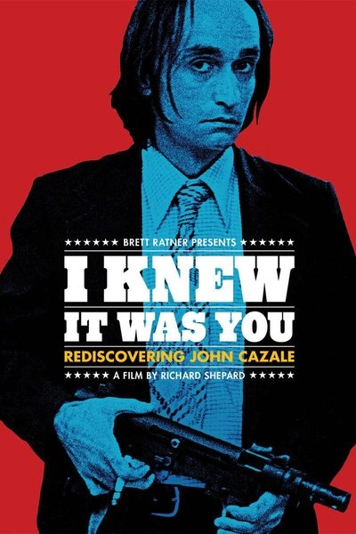 Affiche I Knew It Was You: Rediscovering John Cazale
