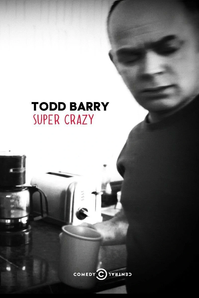 Poster van Todd Barry: Super Crazy