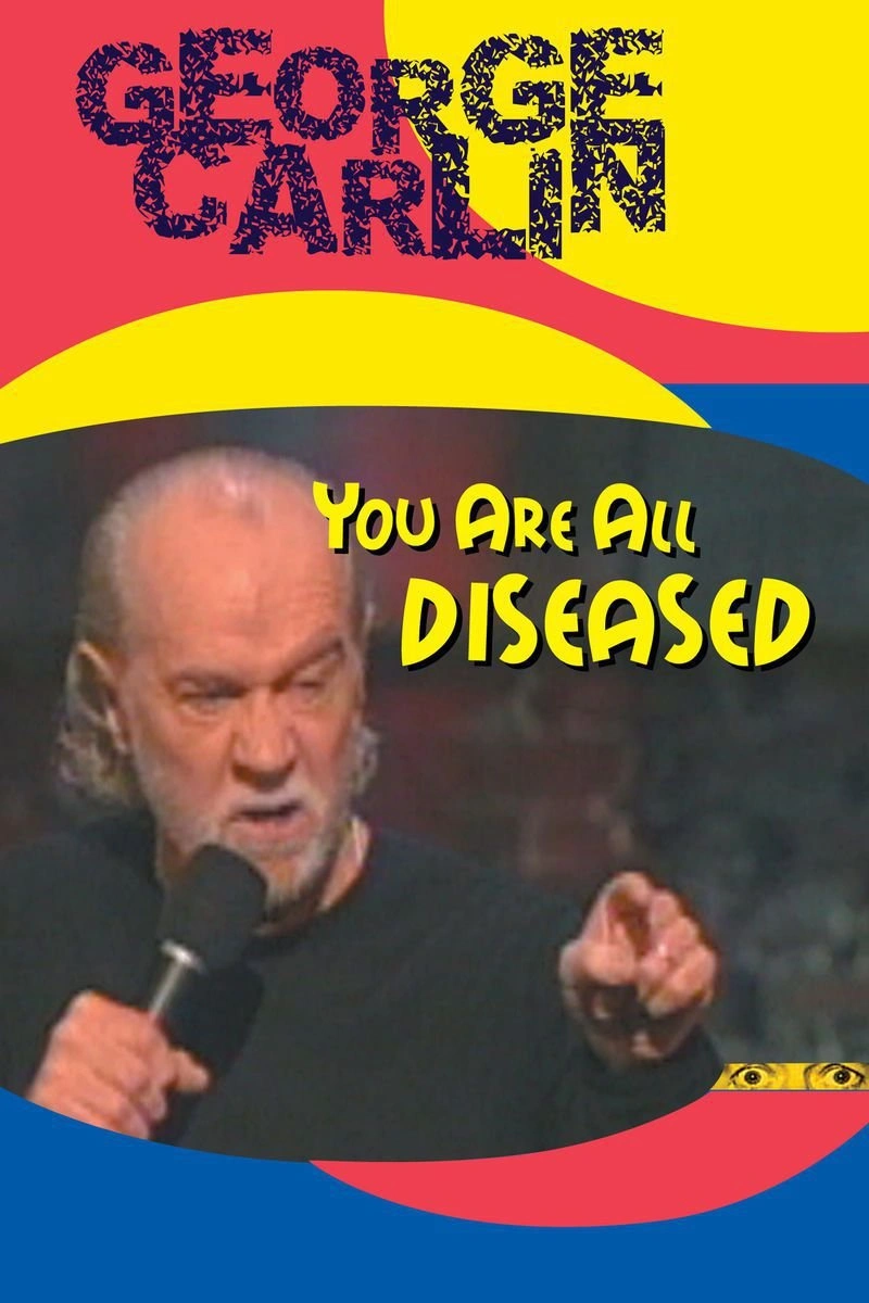 Affiche de George Carlin: You Are All Diseased
