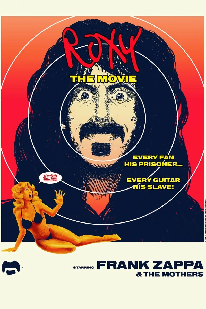Poster van Frank Zappa & the Mothers: Roxy the Movie