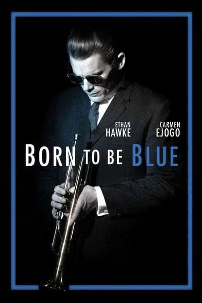 Poster Born To Be Blue