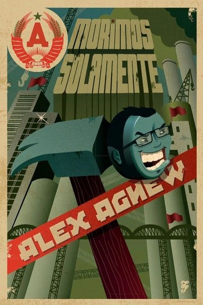Poster Alex Agnew - Morimos solamente