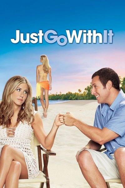 Affiche Le mytho - Just Go With It