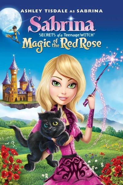 Affiche Sabrina: Secrets of a Teenage Witch - Magic of the Red Rose