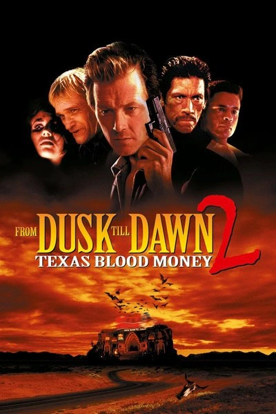 Poster From Dusk Till Dawn 2: Texas Blood Money