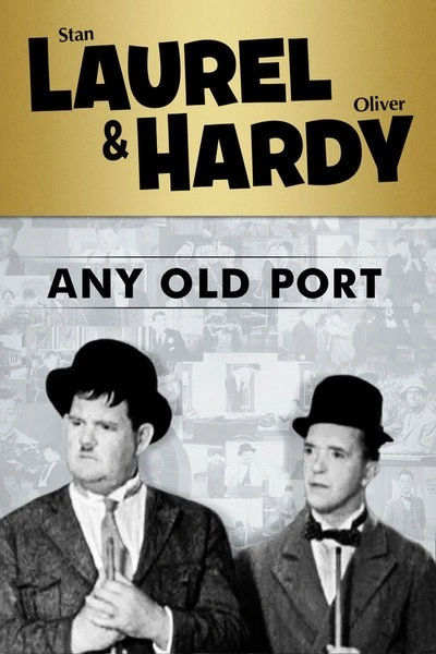 Poster Laurel & Hardy: Any Old Port!