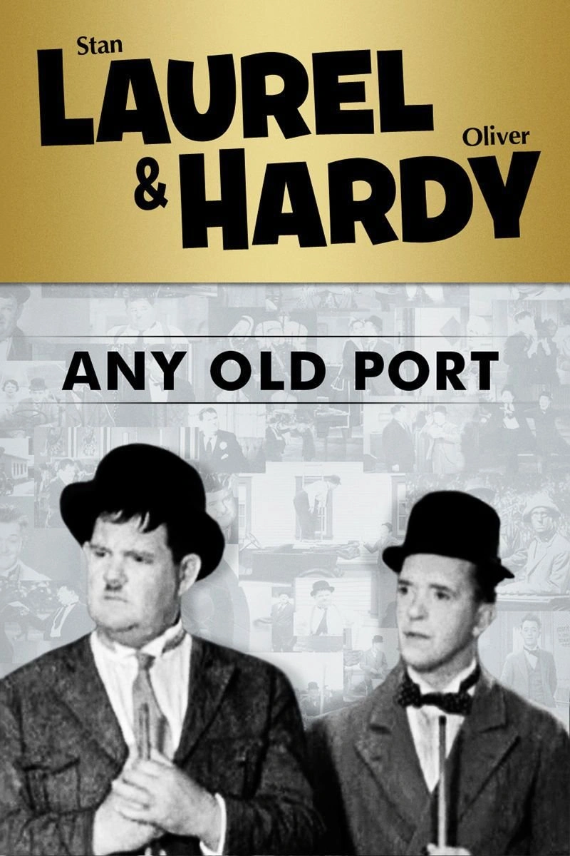 Poster van Laurel & Hardy: Any Old Port!