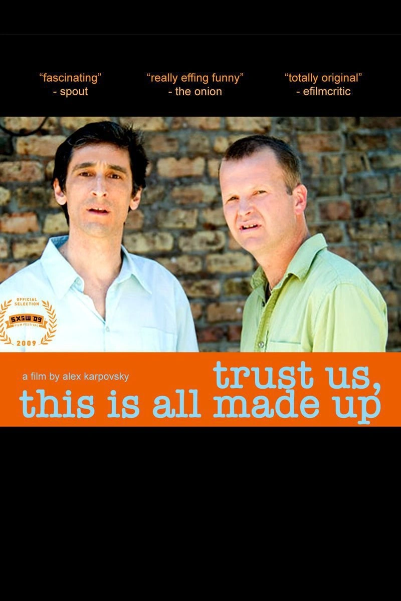 Affiche de Trust Us, This Is All Made Up