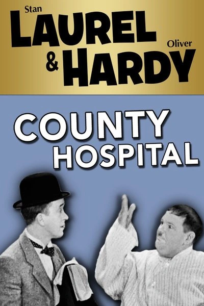 Affiche Laurel & Hardy: County Hospital