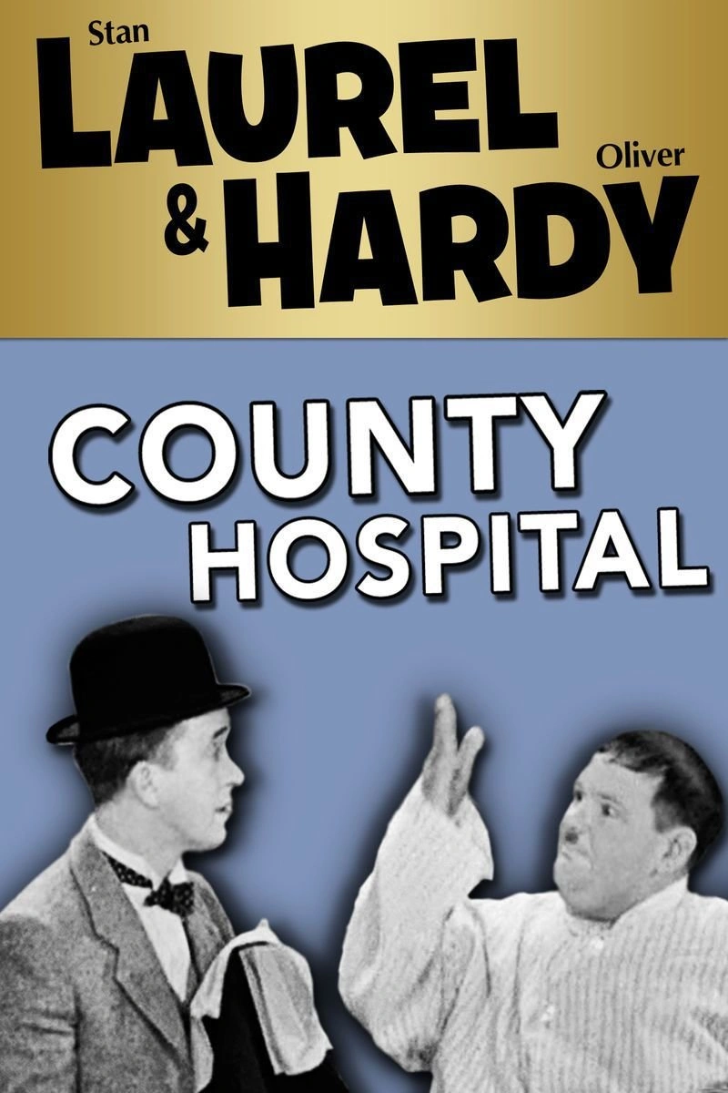 Poster van Laurel & Hardy: County Hospital
