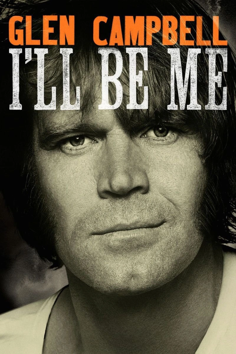 Affiche de Glen Campbell: I'll Be Me