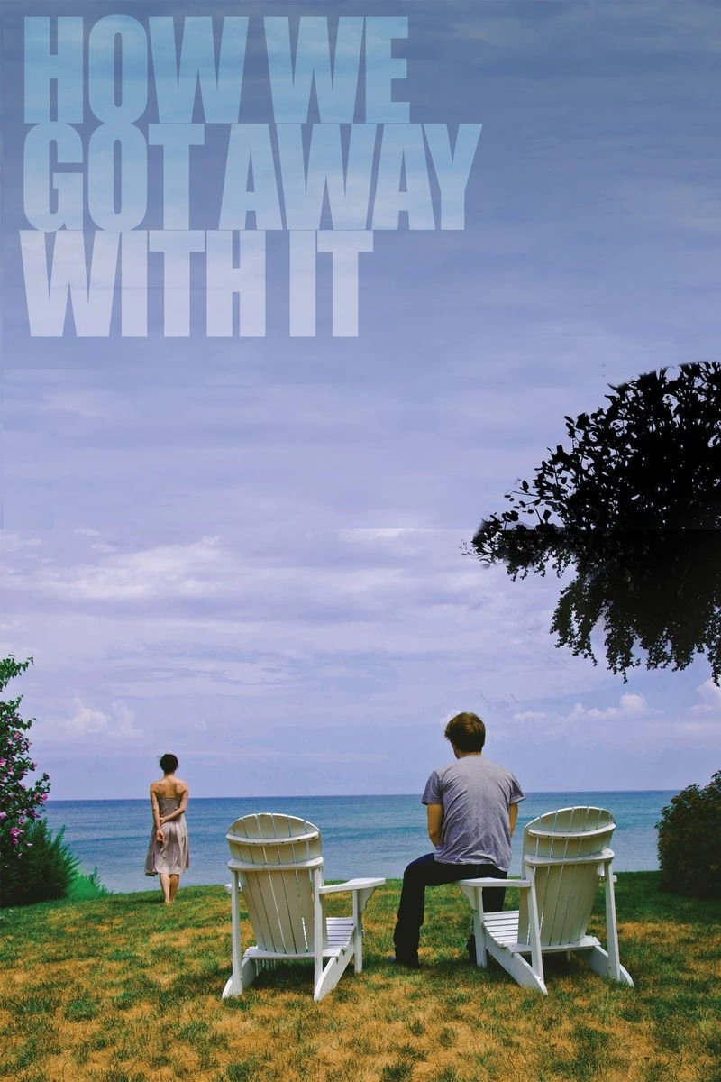 Affiche de How We Got Away With It