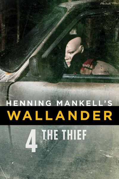 Poster Henning Mankell's Wallander: The Thief
