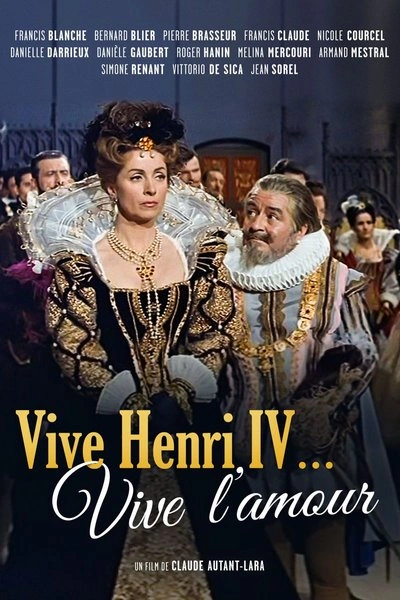 Affiche Vive Henri IV... Vive l'amour !