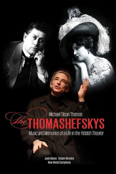 Affiche Michael Tilson Thomas: The Thomashefskys