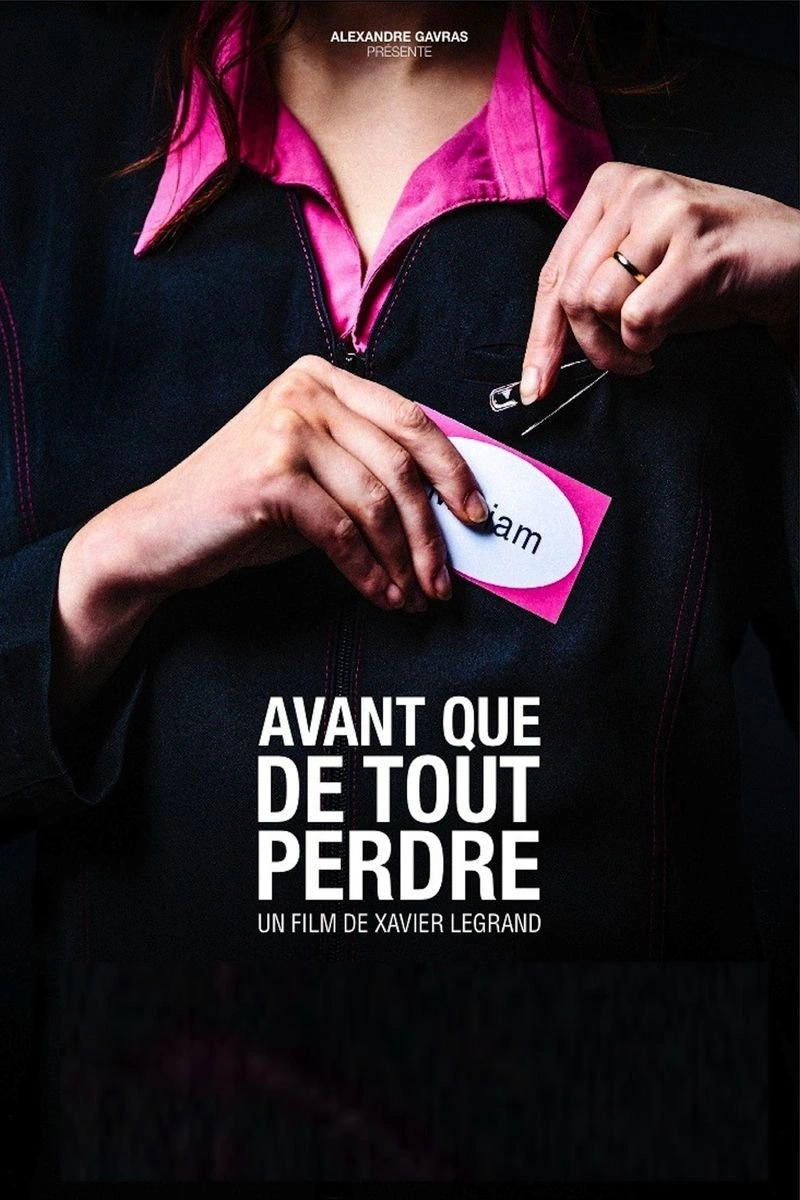 Affiche de Avant que de Tout Perdre