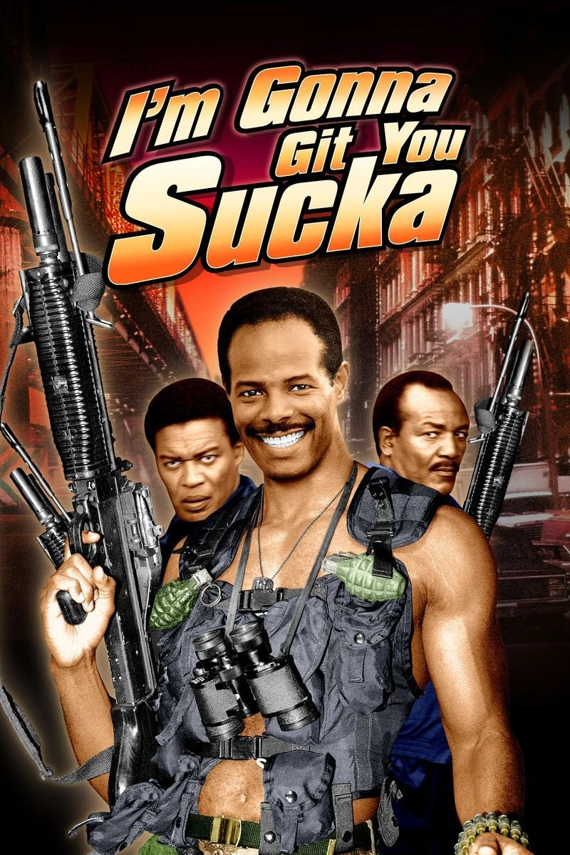 Poster van I'm Gonna Git You Sucka