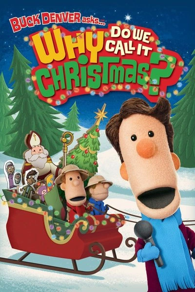 Affiche Buck Denver Asks... Why Do We Call It Christmas?