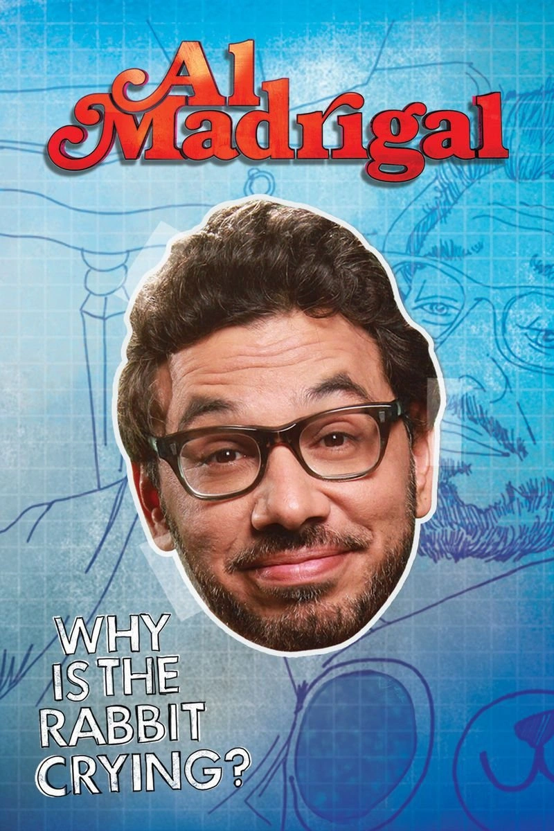 Poster van Al Madrigal: Why Is the Rabbit Crying?