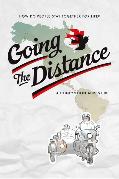 Affiche Going The Distance: A Honeymoon Adventure