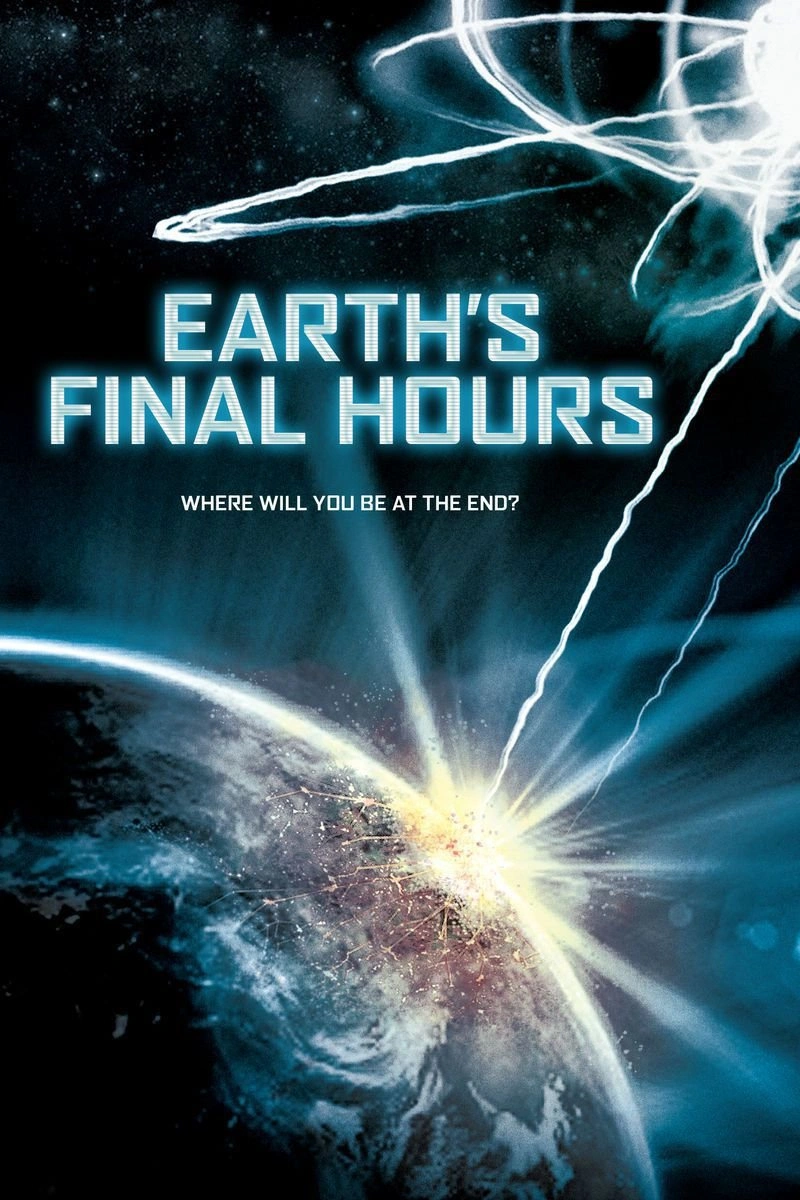 Poster van Earth's Final Hours