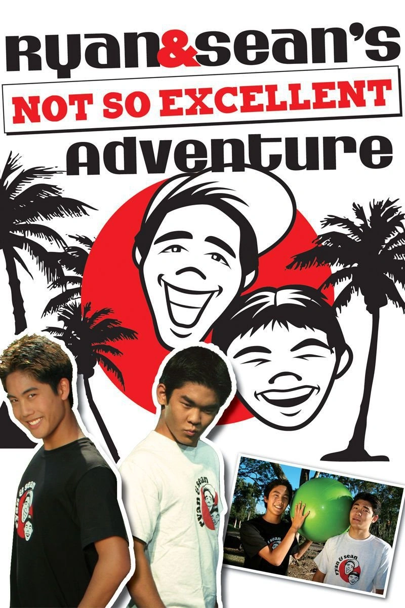 Affiche de Ryan & Sean's Not So Excellent Adventure