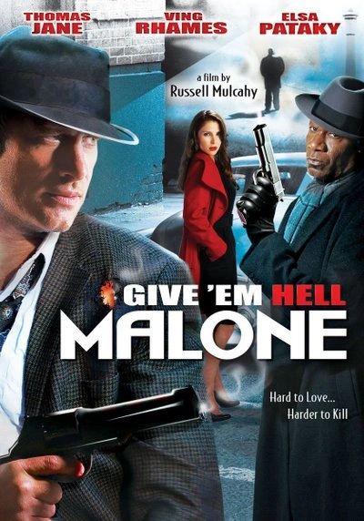 Affiche Fais leur vivre l'enfer, Malone !
