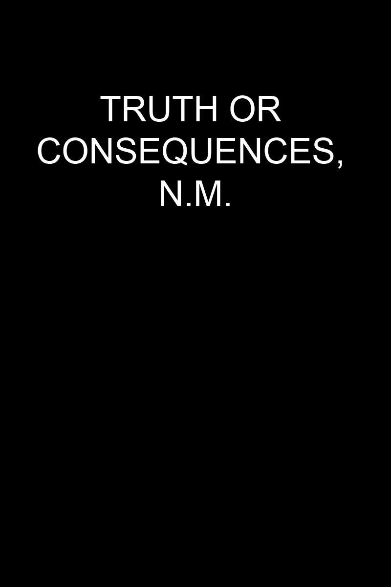Poster van Truth or Consequences, N.M.