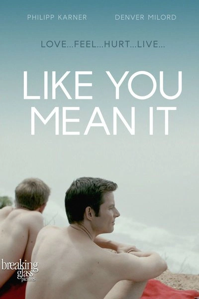 Affiche Like You Mean It