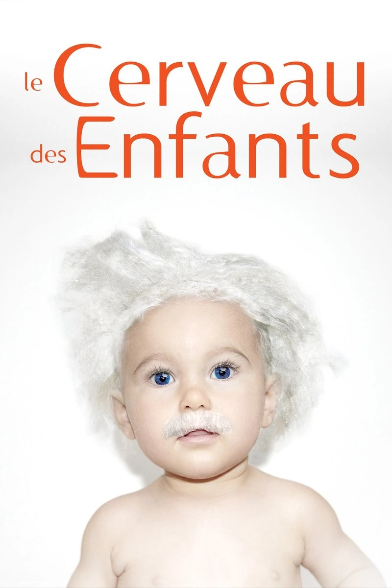 Poster van Le cerveau des enfants