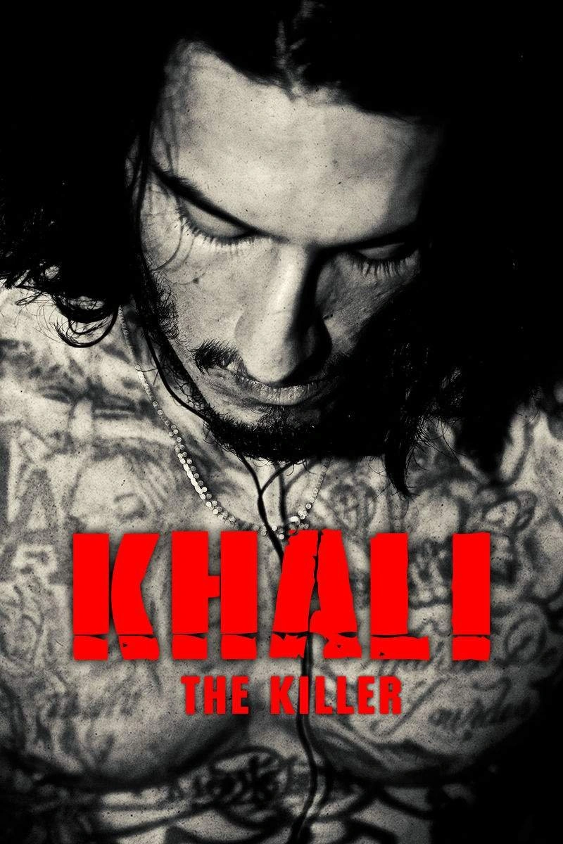 Affiche de Khali The Killer