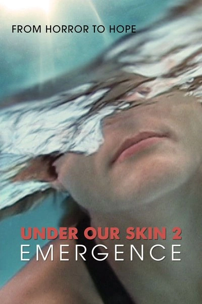 Poster Under Our Skin 2: Emergence