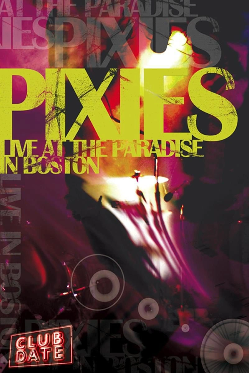 Poster van Pixies: Live At the Paradise In Boston